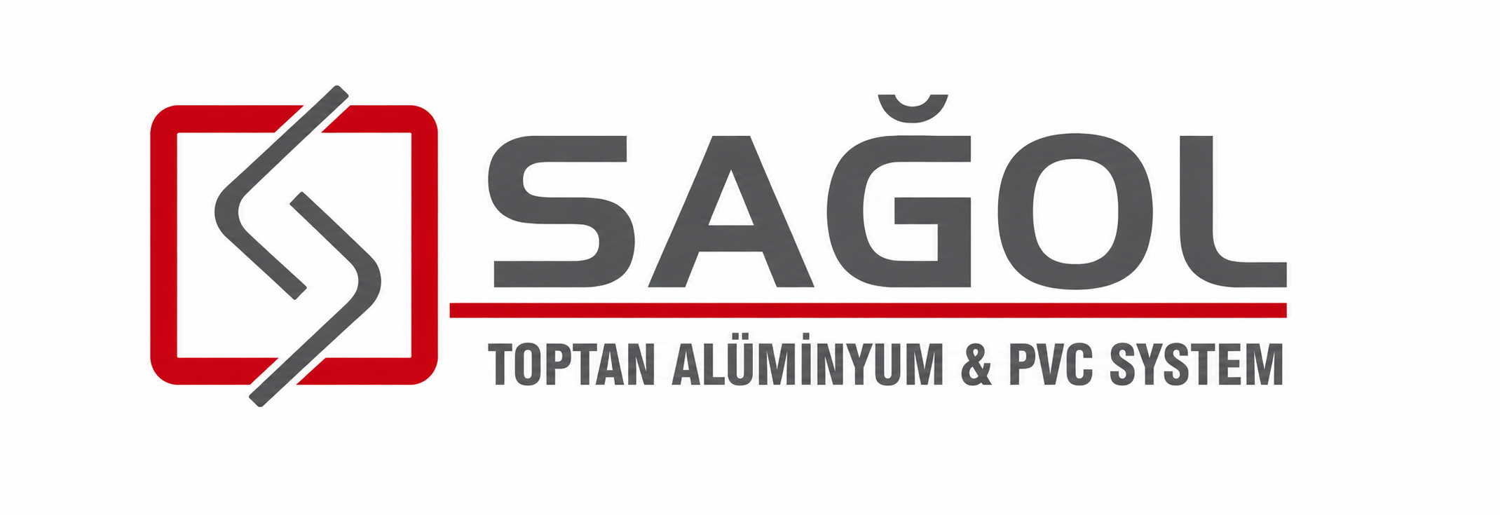 SAĞOL TOPTAN ALÜMİNYUM & PVC SYSTEM